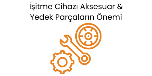 İşitme Cihazı Aksesuarlarının Önemi - Portakal İşitme Merkezi