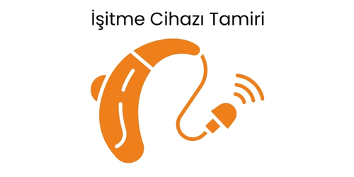 İşitme Cihazı Tamiri