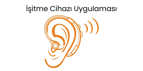 İşitme Cihazı Uygulaması